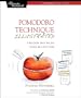 Pomodoro Technique Illustrated: Can You Focus - Really Focus - for 25 Minutes? (Pragmatic Life)