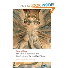 The Private Memoirs and Confessions of a Justified Sinner (Oxford World's Classics)