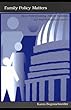 Family policy matters - [electronic resource]  : how policymaking affects families and what professionals can do  : Karen Bogenschneider.