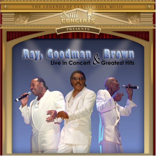 Ray, Goodman & Brown - Live [US-Import] - Zortam Music