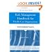 Risk Management Handbook for Health Care Organizations, 3 Volume Set (American Society for Healthcare Risk Management)