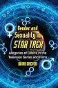 Gender and Sexuality in Star Trek