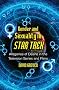Gender and Sexuality in "Star Trek": Allegories of Desire in the Television Series and Films