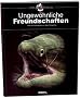 NatureXtreme: Ungew�hnliche Freundschaften