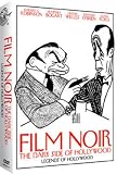 Legends of Hollywood: Film Noir - The Dark Side of Hollywood