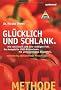 LOGI-Methode: Gl�cklich und schlank