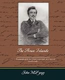 The Aran Islands:  J. M. Synge