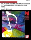 Mel Bay Solos from the Unaccompanied Works of J. S. Bach Arranged For Saxophone by J. S. Bach,J. Michael Leonard