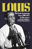 Louis: The Louis Armstrong Story, 1900-1971 (Da Capo Paperback)