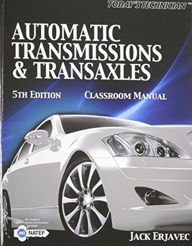 Bundle: Today's Technician: Automatic Transmissions and Transaxles, 5th + DATO: Diagnostic Scenarios for Automatic Transmissions - Cengage Learning Hosted Printed Access Card