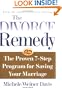 Divorce Remedy: The Proven 7-Step Program for Saving Your Marriage