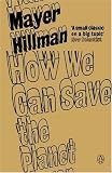 How We Can Save the Planet