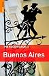 The Rough Guide to Buenos Aires 1 (Rough Guide Travel Guides)