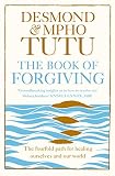The book of forgiving : the fourfold path for healing ourselves and our world