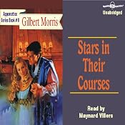 Stars in their Courses: Appomattox Series #8 | [Gilbert Morris]