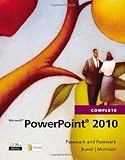 Microsoft PowerPoint 2010 complete