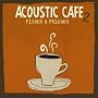 Acoustic Caf� 2