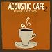 Acoustic Cafe 2