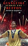 Gianluigi Buffon: Number One