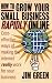 How to Grow Your Small Business Rapidly Online