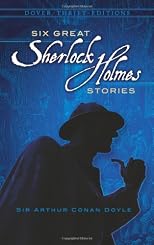 Six Great Sherlock Holmes Stories (Dover Thrift Editions)