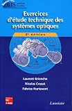 Exercices d'�tude technique des syst�mes optiques
