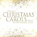The Best Christmas Carols Album In The World...Ever!