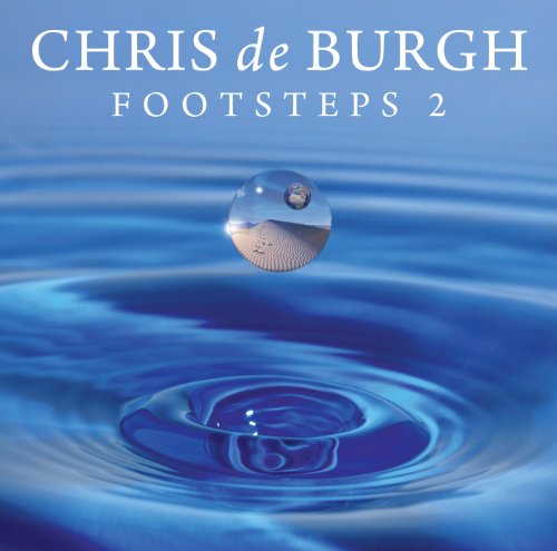Chris De Burgh - Footsteps 2 (Special Saturn Edition) - Zortam Music
