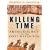 Killing Time: Archaeology and the First World War
