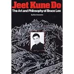 Jeet Kune Do: The Art & Philosophy of Bruce Lee book cover