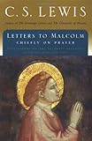 Letters to Malcolm: Chiefly on Prayer