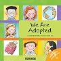 We Are Adopted (Let's Talk About It!)
