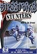 Streetbike Stunters: Wild in the Streets