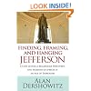 Finding, Framing, and Hanging Jefferson: A Lost Letter, a Remarkable Discovery, and Freedom of Speech in an Age of Terrorism