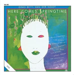 Here Comes Springtime by Dino Betti Van Der Noot (Audio CD - 2010)
