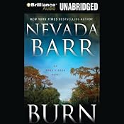 Burn: An Anna Pigeon Mystery, Book 16 | [Nevada Barr]