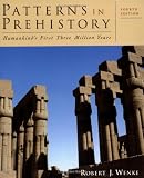Patterns in Prehistory: Humankinds First Three Million Years