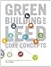 Green Building and LEED Core Concepts