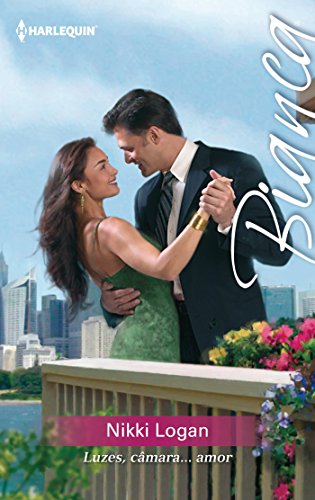 Luzes, câmara... amor (Bianca) (Portuguese Edition)