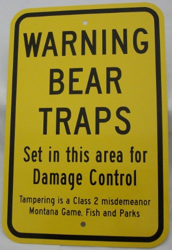 Warning Bear Trap Sign