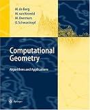 Computational Geometry: Algorithms and Applications, Second Edition