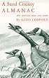 A Sand County Almanac and Sketches Here and There