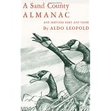 A Sand County Almanac and Sketches Here and There