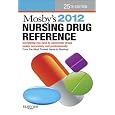 Mosby's 2012 Nursing Drug Reference - E-Book (SKIDMORE NURSING DRUG REFERENCE)