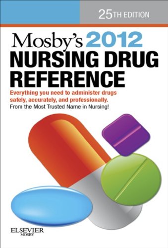 Mosby's 2012 Nursing Drug Reference - E-Book 
