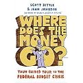 Where Does the Money Go? (Your Guided Tour to the Federal Budget Crisis) (Paperback)