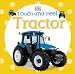 Touch and Feel: Tractor (Touch & Feel)