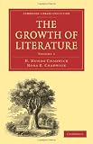 The Growth of Literature (Cambridge Library Collection - Literary Studies)