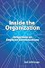 Inside The Organization: Perspectives On Employee Communications