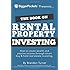 The Book on Rental Property Investing: How to Create Wealth and Passive Income Through Intelligent Buy & Hold Real Estate Investing!